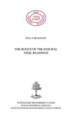THE ROOTS OF THE PASCHAL VIGIL READINGS